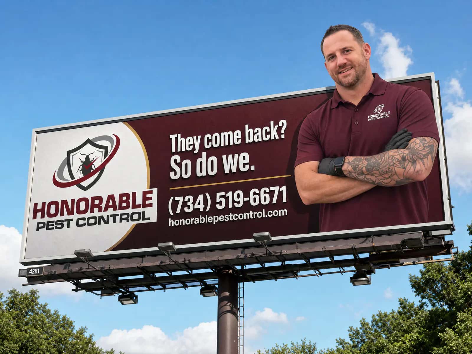 Honorable Pest Control billboard in Ann Arbor, MI with owner Nick in the burgundy uniform, the line They come back? So do we., and the phone number (734) 519-6671